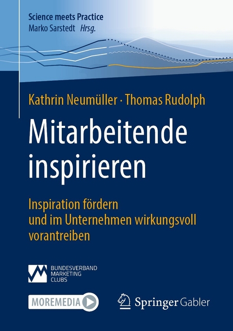 Mitarbeitende inspirieren - Kathrin Neum&uuml;ller, Thomas Rudolph