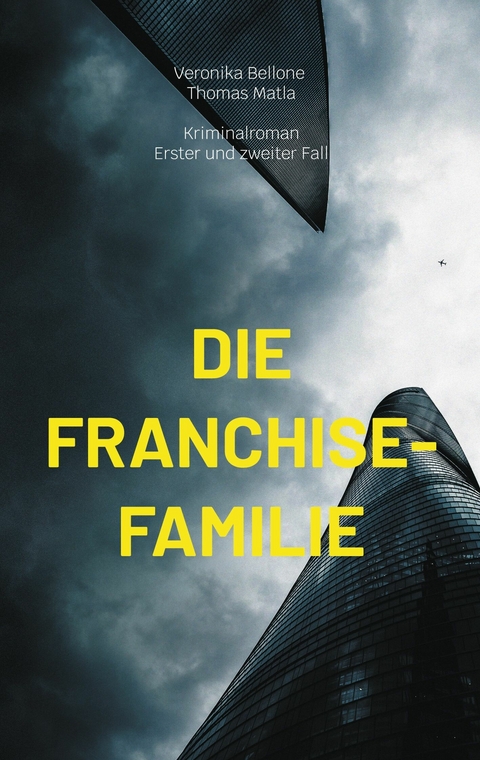 Die Franchise-Familie -  Veronika Bellone,  Thomas Matla