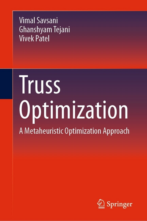 Truss Optimization -  Vimal Savsani,  Ghanshyam Tejani,  Vivek Patel