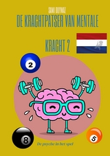 De krachtpatser van mentale kracht 2 -  Sami Duymaz
