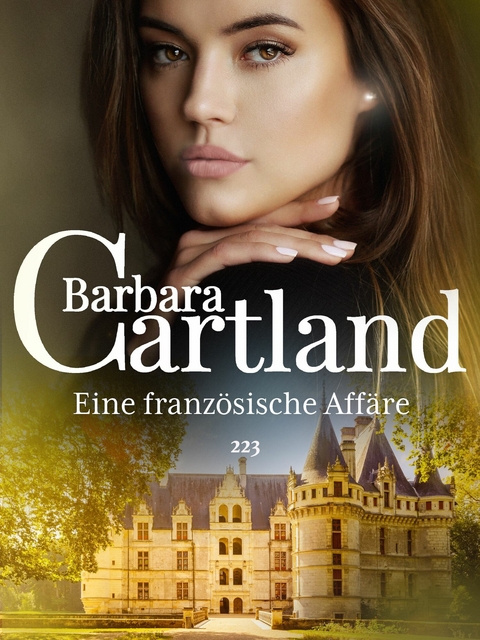 Eine franz&ouml;sische Aff&auml;re -  Barbara Cartland