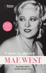 El ingenio y la sabidur&iacute;a de Mae West - Mae West