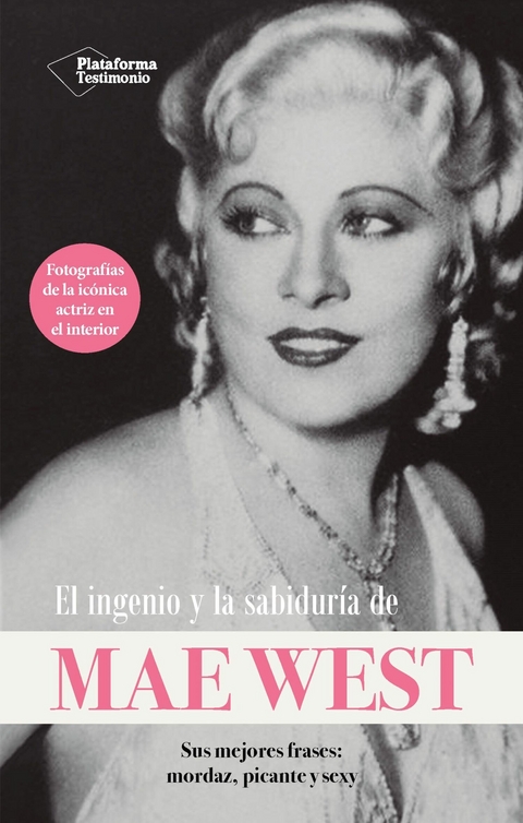 El ingenio y la sabidur&iacute;a de Mae West - Mae West
