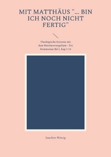 Mit Matth&auml;us "... bin ich noch nicht fertig" - Joachim N&ouml;tzig
