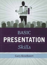 Basic Presentation Skills - Kroehnert, Gary