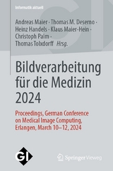 Bildverarbeitung f&uuml;r die Medizin 2024 - 