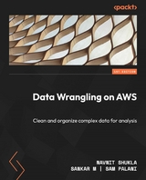 Data Wrangling on AWS -  Sankar M,  Sampat Palani,  Navnit Shukla