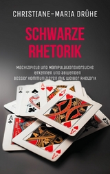 Schwarze Rhetorik - Christiane-Maria Dr&uuml;he
