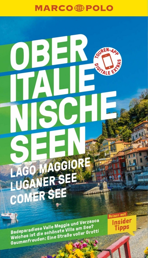 MARCO POLO Reisef&uuml;hrer E-Book Oberitalienische Seen, Lago Maggiore, Luganer See, Comer See -  J&uuml;rg Steiner,  Stefanie Claus