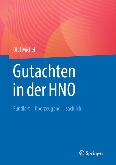Gutachten in der HNO - Olaf Michel