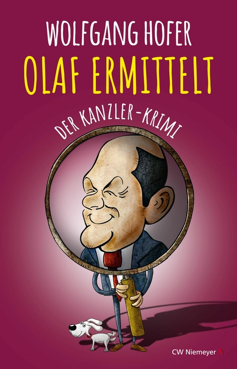 OLAF ERMITTELT &ndash; Der Kanzler-Krimi - Wolfgang Hofer
