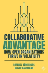 Collaborative Advantage -  Raphael B&ouml;melburg,  Oliver Gassmann