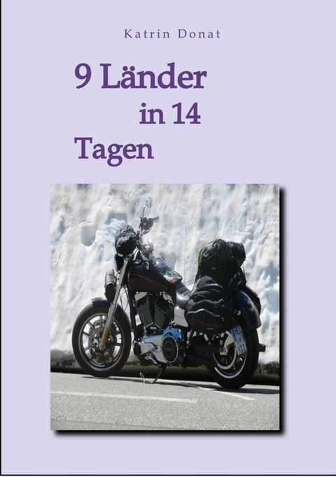 9 L&auml;nder in 14 Tagen - Cara Catalina Fox