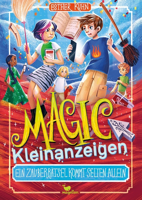 Magic Kleinanzeigen - Ein Zauberr&auml;tsel kommt selten allein - Esther Kuhn
