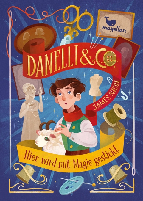 Danelli & Co. - Hier wird mit Magie gestickt - James Nicol