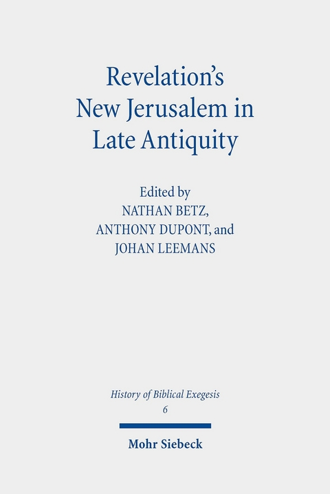 Revelation's New Jerusalem in Late Antiquity - 