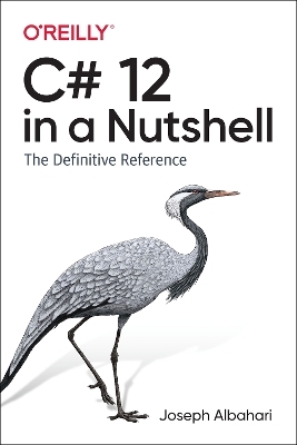 C# 12 in a Nutshell -  Joseph Albahari