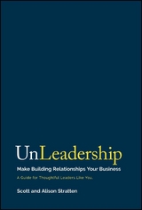 UnLeadership - Scott Stratten, Alison Stratten