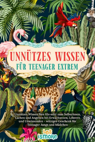 Unnützes Wissen für Teenager extrem