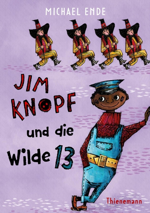 Jim Knopf und die Wilde 13 -  Michael Ende