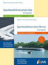 Sportbootf&uuml;hrerscheine Binnen und See - Matthias Wassermann, Roman Simschek, Daniel Hillwig
