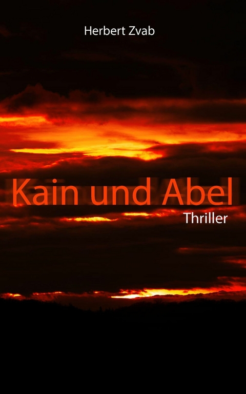 Kain und Abel - Herbert Zvab