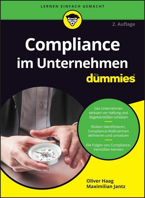 Compliance im Unternehmen f&uuml;r Dummies - Oliver Haag, Maximilian Jantz