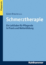 Schmerztherapie - Anja Heymann, G&uuml;ven Braune, Stefanie Adler, Thomas Fritzsche, Eveline L&ouml;seke, Uta Stege, Doris Gr&uuml;newald, Eva Hoffmann, Hilde Urnauer, Ulrike Knipprath