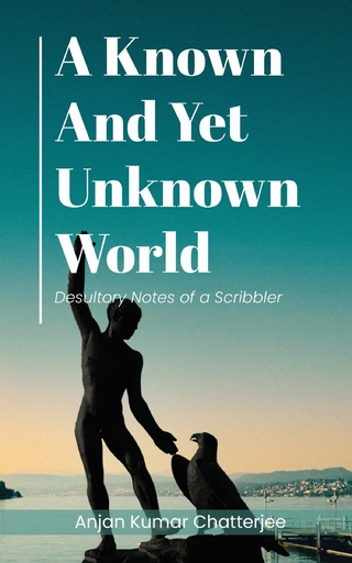 A Known and Yet unknown World