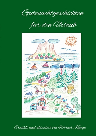 Gutenachtgeschichten für den Urlaub