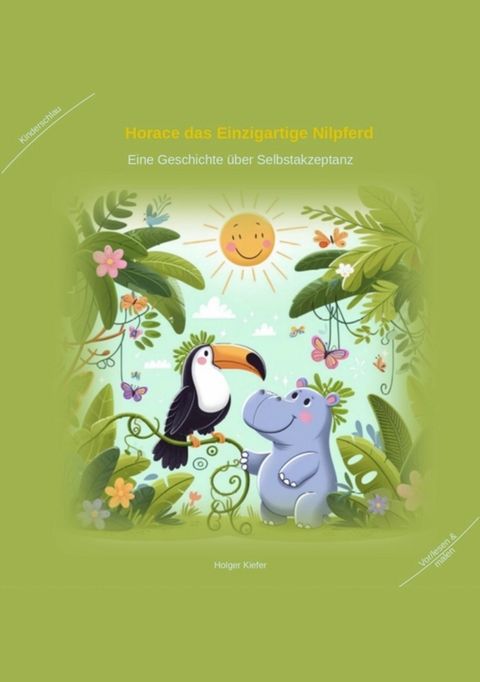 Horace das einzigartige Nilpferd -  Holger Kiefer