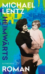 Heimw&auml;rts - Michael Lentz