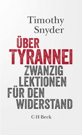 &Uuml;ber Tyrannei -  Timothy Snyder