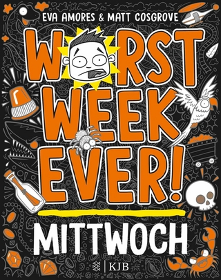 Worst Week Ever – Mittwoch