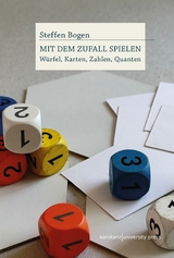 Mit dem Zufall spielen -  Steffen Bogen
