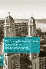 Die Evangelisch-reformierte Landeskirche des Kantons Z&uuml;rich - Gotthard Schmid, Konrad Schmid