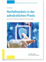 Notfallmedizin in der zahn&auml;rztlichen Praxis - Frank G. Mathers