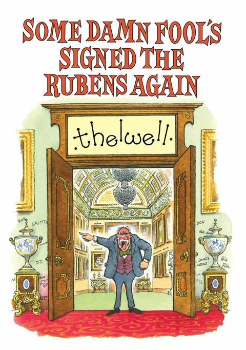 Some Damn Fool's Signed the Rubens Again -  Norman Thelwell