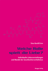 Welche Rolle spielt die Liebe? - Sina Bardill Arn
