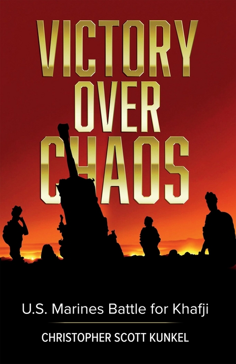 Victory Over Chaos -  Christopher Scott Kunkel