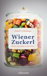 Wiener Zuckerl - Gerhard Loibelsberger