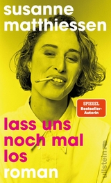 Lass uns noch mal los - Susanne Matthiessen