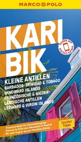 MARCO POLO Reisef&uuml;hrer E-Book Karibik, Kleine Antillen - Barbados, Windward Island, Franz&ouml;sische & Niederl&auml;ndische Antillen, Leeward & Virgin Islands -  Gesine Froese,  Irmeli Tonollo