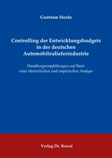Controlling der Entwicklungsbudgets in der deutschen Automobilzulieferindustrie - Guntram Herda