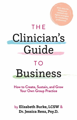 Clinician's Guide to Business