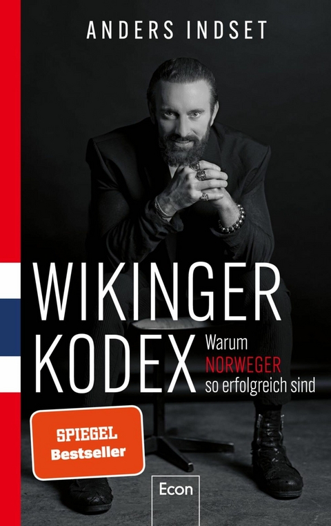 WIKINGER KODEX - Warum Norweger so erfolgreich sind -  Anders Indset
