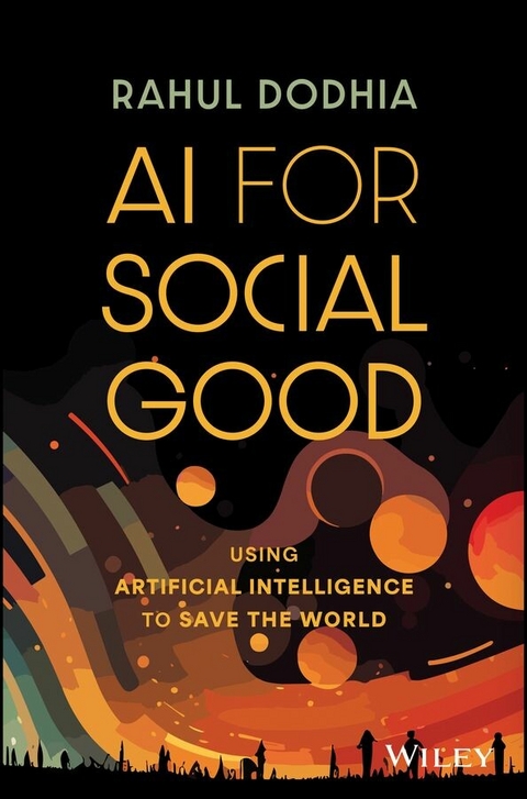 AI for Social Good - Rahul Dodhia