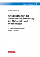 Checkliste 6 f&uuml;r die  Inventurbeobachtung im Material- und Warenlager - Wolf-Michael Farr