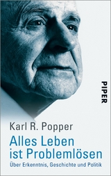 Alles Leben ist Probleml&ouml;sen -  Karl R. Popper