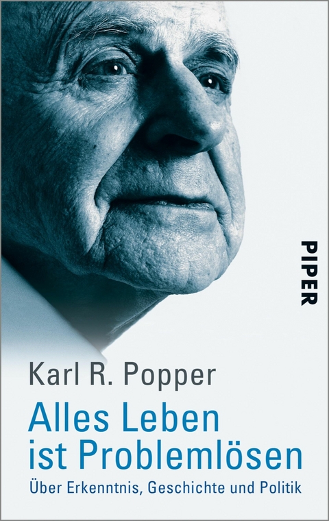 Alles Leben ist Probleml&ouml;sen -  Karl R. Popper